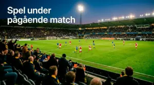 Allsvenskan Live Betting — In-Play Strategier | KICKSIGHT